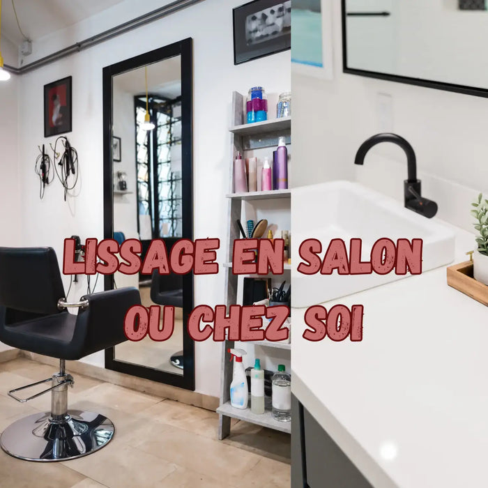 Lissage Brésilien en Salon de Coiffure ou à la Maison